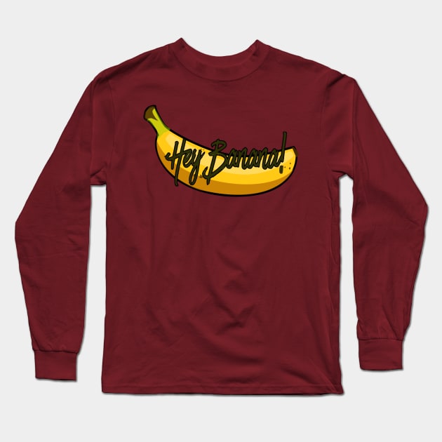 HeyBanana Long Sleeve T-Shirt by EddyTude